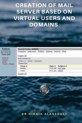 bokomslag Creation of Mail Server Based on Virtual Users and Domains