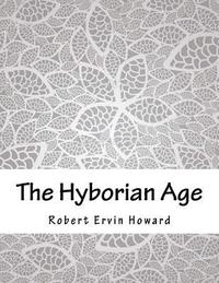 bokomslag The Hyborian Age