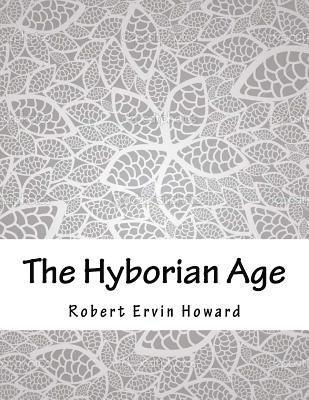 bokomslag The Hyborian Age