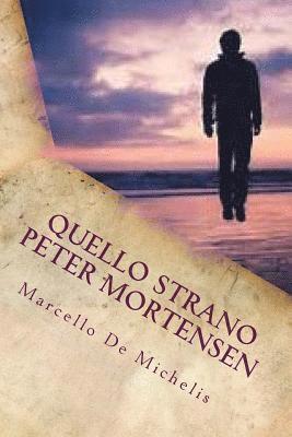 bokomslag Quello strano Peter Mortensen: L'oracolo