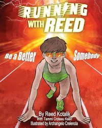 bokomslag Running With Reed: Be A Better Somebody