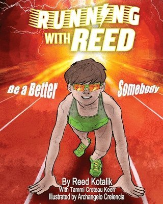 Running With Reed: Be A Better Somebody 1