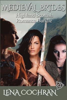 bokomslag Medieval Brides: Highland Scottish Romance Bundle