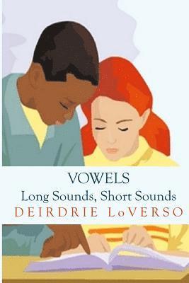 bokomslag Vowels: Long Sounds, Short Sounds: (Library Edition)
