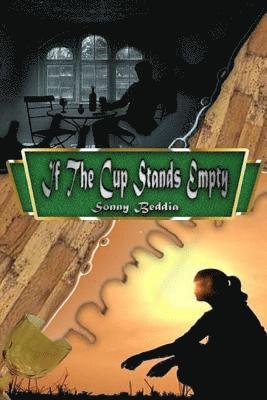 If The Cup Stands Empty 1