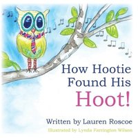 bokomslag How Hootie Found His Hoot
