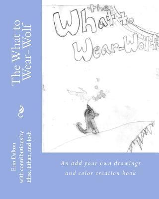 Erin Dalton - The What to Wear-Wolf, Häftad