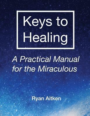 Ryan Aitken - Keys to Healing, Häftad. Tillgänglighet: Lägg i varukorg