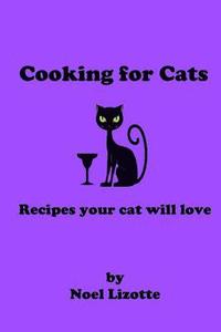 bokomslag Cooking for Cats: Recipes your cat will love