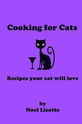 Cooking for Cats: Recipes your cat will love 1