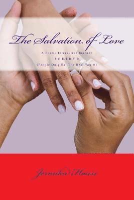 The Salvation of Love: A Poetic Interactive Journey 1