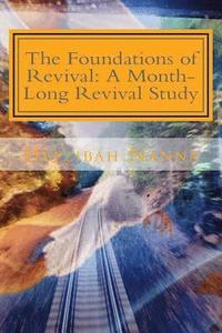 bokomslag The Foundations of Revival: A Month-Long Revival Study