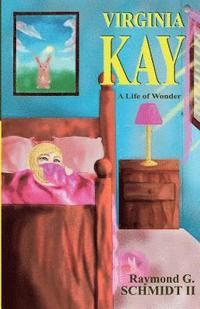 bokomslag Virginia Kay: A Life of Wonder