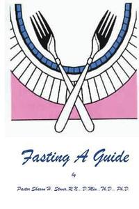 bokomslag Fasting - A Guide: Fasting - A Guide