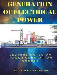 bokomslag Generation of Electrical Power: Lecture Notes in Electrical PowerGeneration