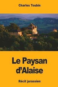 bokomslag Le Paysan d'Alaise