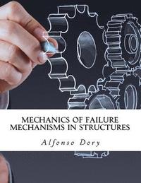 bokomslag Mechanics of Failure Mechanisms in Structures