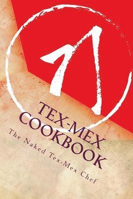 Tex-Mex CookBook: Live Life, Love Food 1