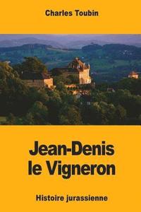 bokomslag Jean-Denis le Vigneron