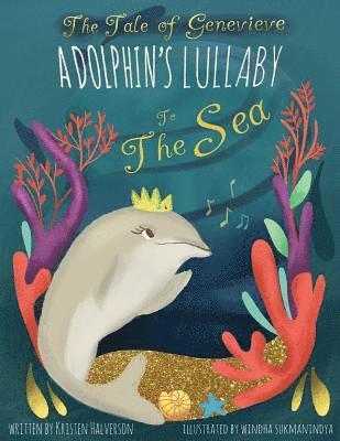 bokomslag The Tale of Genevieve: A Dolphin's Lullaby to the Sea