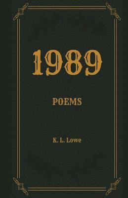 K. L. Lowe - 1989, Häftad