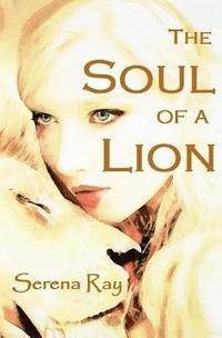 bokomslag The Soul of a Lion