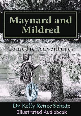 Maynard and Mildred: Comedic Adventures 1