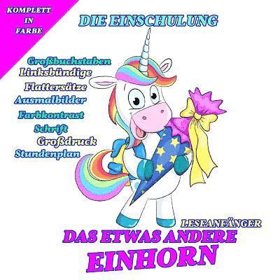 Das etwas andere Einhorn: Die Einschulung 1