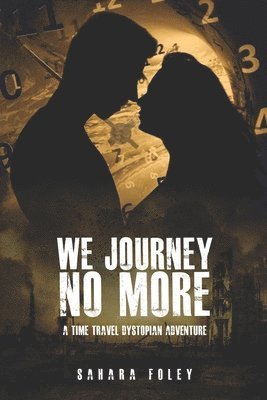 We Journey No More 1