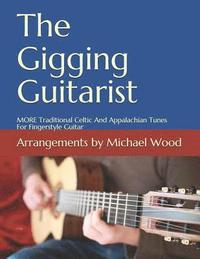 bokomslag The Gigging Guitarist