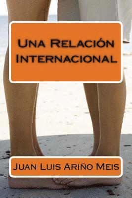 bokomslag Una Relación Internacional