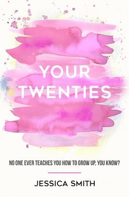 Your Twenties 1