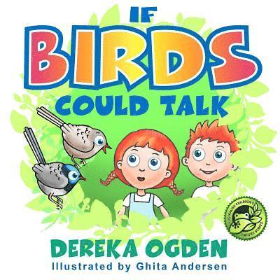 If Birds Could Talk 1