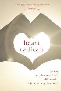 bokomslag Heart Radicals: Love Poems