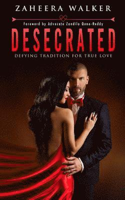 Zaheera Walker - Desecrated, Häftad