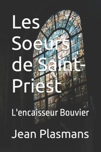 bokomslag Les Soeurs de Saint-Priest
