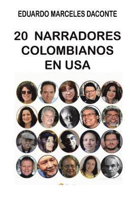 Rafael Vega, Eduardo Marceles D. - 20 Narradores Colombianos en USA: Literatura Colombiana en la Diaspora, Häftad