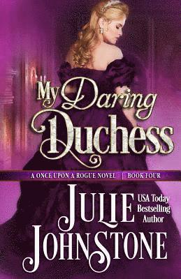 Julie Johnstone - My Daring Duchess, Häftad