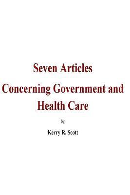 Seven Articles concerning Government and Health Care: A bipartisan, historical and objective discussion on the 2017-18 congressional legislation of He 1