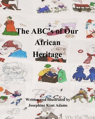 bokomslag The ABC's of Our African Heritage