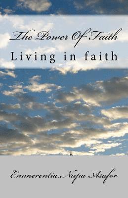 The Power Of Faith 1