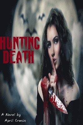 Hunting Death 1