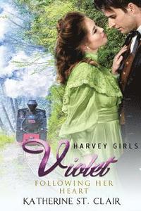 bokomslag Harvey Girls 1908: Violet - Following her Heart