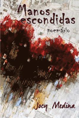 Dario Ferrara, Joaquin Nunez Quincot - Manos Escondidas: Poesía cubana, Häftad
