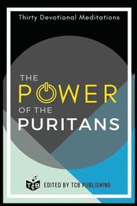 bokomslag The Power of The Puritans