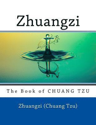 Zhuangzi: The Book of CHUANG TZU 1