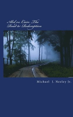 bokomslag Abel vs. Cain: The Road to Redemption