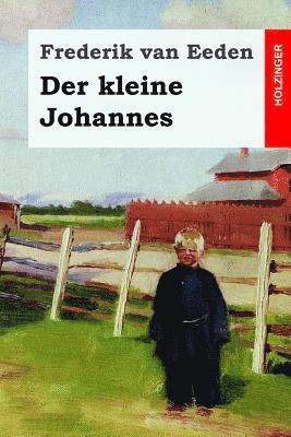 Frederik Van Eeden - Der kleine Johannes, Häftad