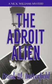 bokomslag The Adroit Alien