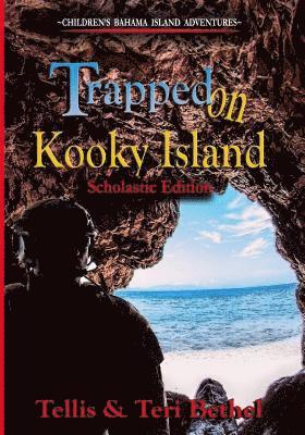 bokomslag Trapped on Kooky Island - Scholastic Edition